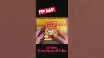 POP MART Minions Travelogues of China Series Unboxing part2 #popmart #minions