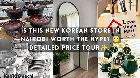 LOVE HOME MART KENYA NEW HYPED  KOREAN STORE UNDER $10 PRICES OFFERS TOUR😳!! kamukunji &china square
