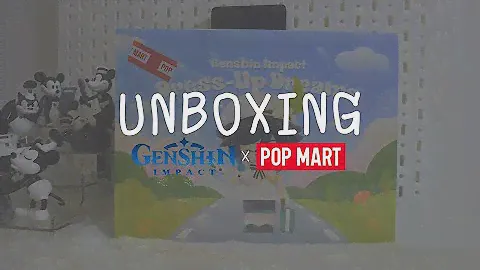 [ASMR] Unboxing Popmart x Genshin Impact Dress-Up Dreams |