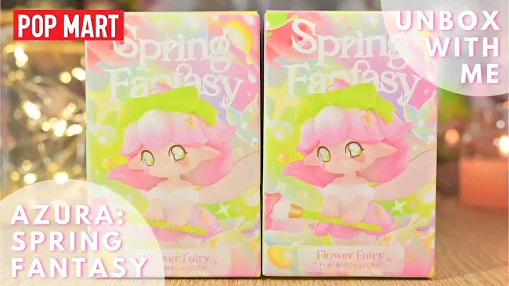 【POP MART】Unboxing: Azura Spring Fantasy