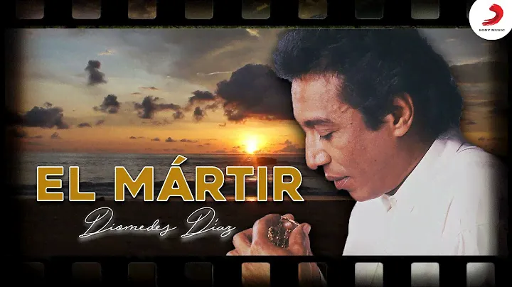 El Mártir, Diomedes Díaz - Letra Oficial