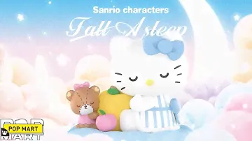 Sweet Dream with Sanrio Characters | Popular blind box series at POP MART Australia | Good night!