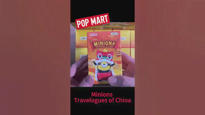 POP MART Minions Travelogues of China Series Unboxing part1 #popmart #minions
