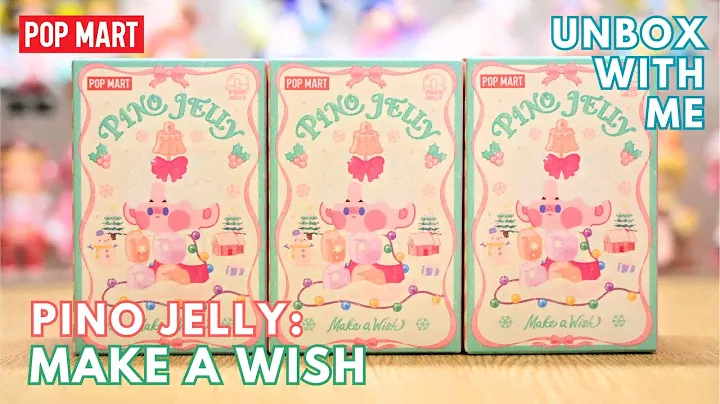 【POP MART】PINO JELLY: MAKE A WISH | Have a holly jolly (early) Christmas! 🎄🎄🎄