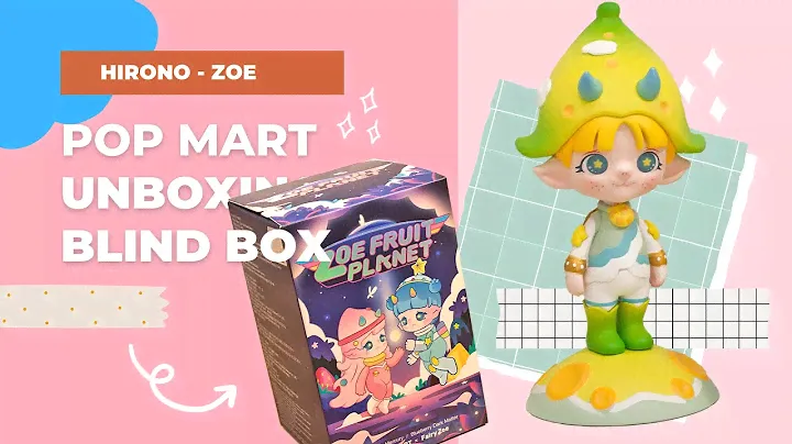 ✨ POPMART BlindBox unboxing ✨  (popmart Hirono x Zoe Fruit)