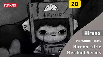 Hirono Little Mischief Series short films—Episode 12